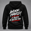 Work Hard Hoodie