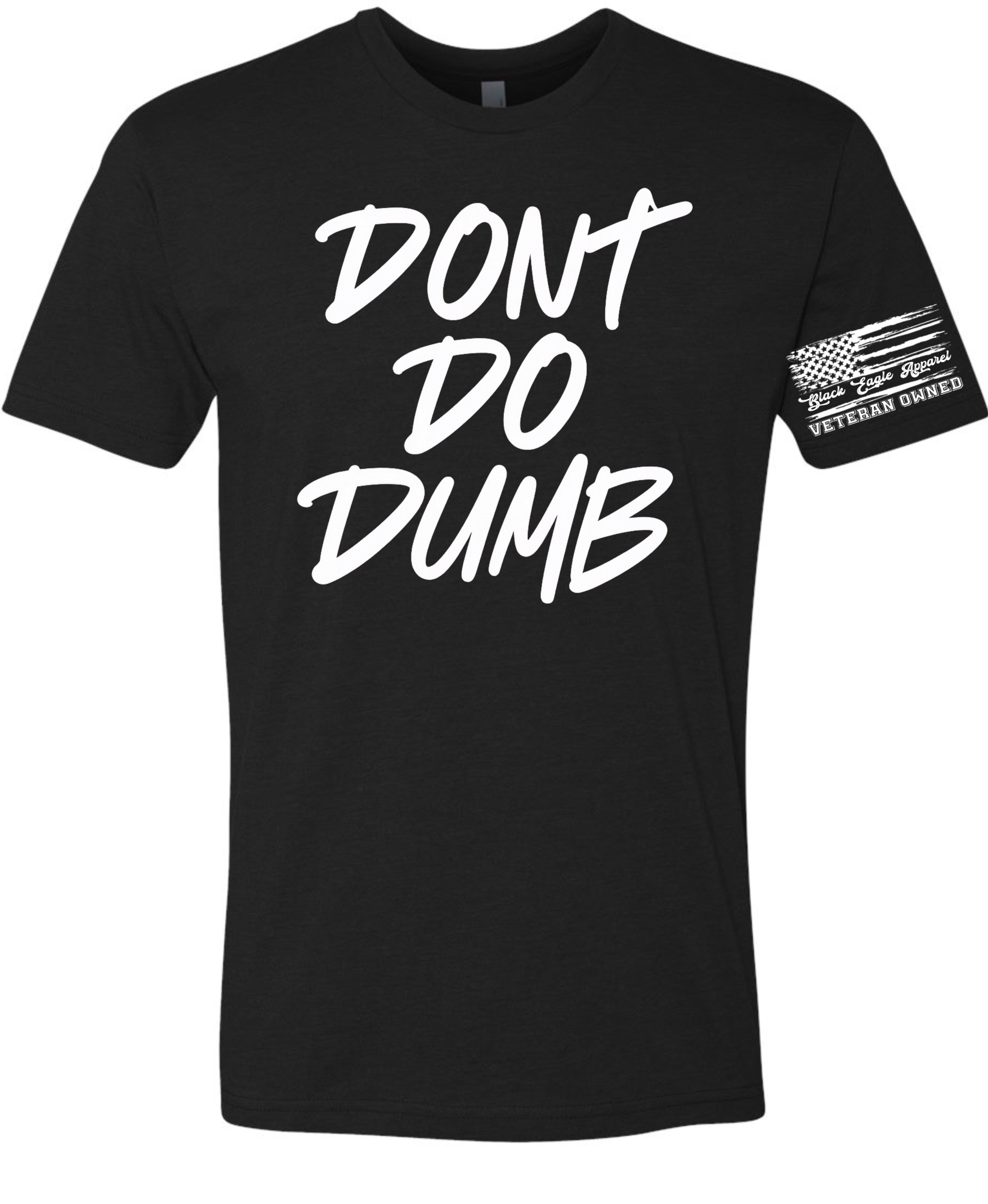 Don't do dumb